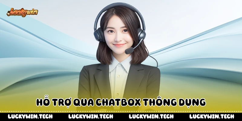 Hỗ trợ qua chatbox thông dụng